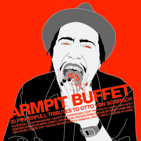 Otto Von Schirach - Armpit Buffet / 12"