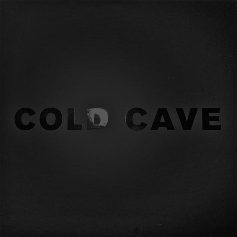 Cold Cave - Black Boots / Meaningful Life / 7"