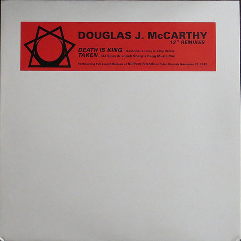 Douglas J. McCarthy - Death Is King - remixes / 12"