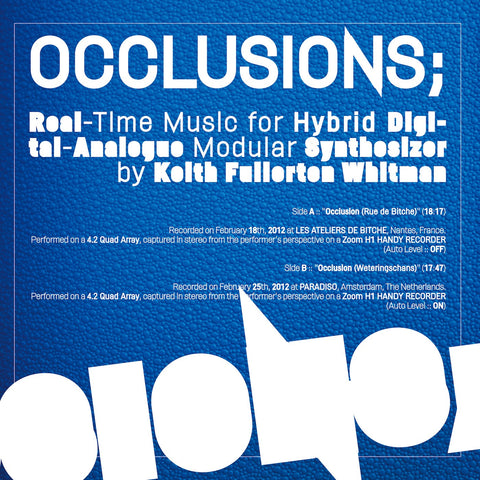 KEITH FULLERTON WHITMAN - Occlusions / LP